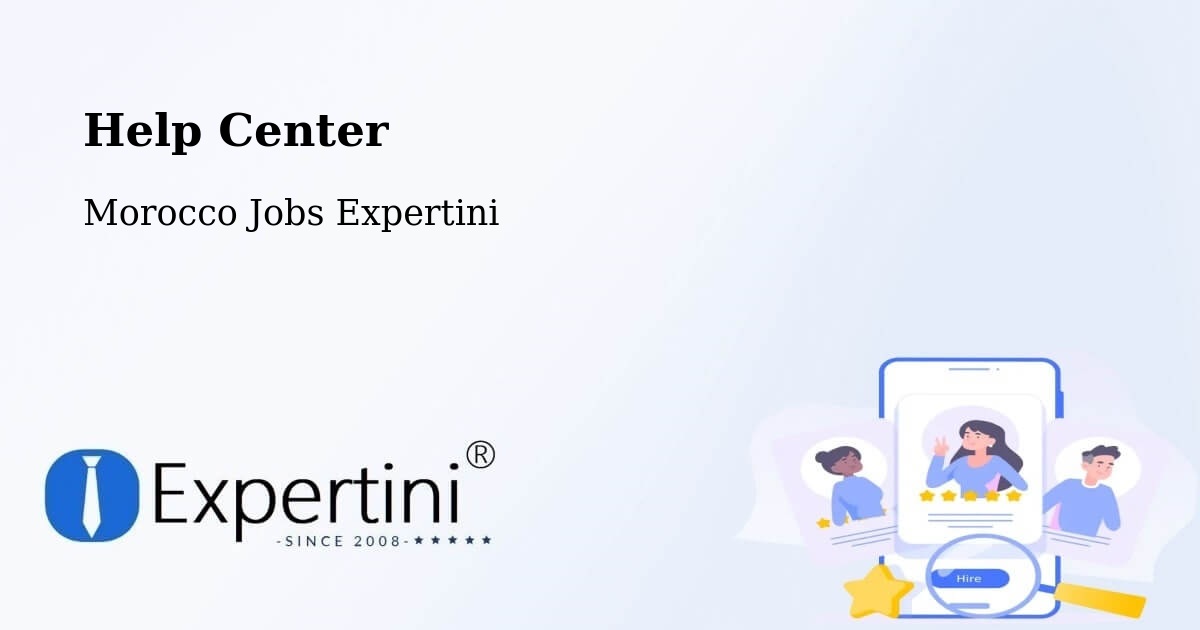 Help Center – Nouaceur - Morocco Jobs Expertini